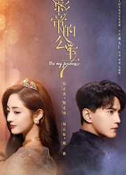 Be My Princess China Web Drama